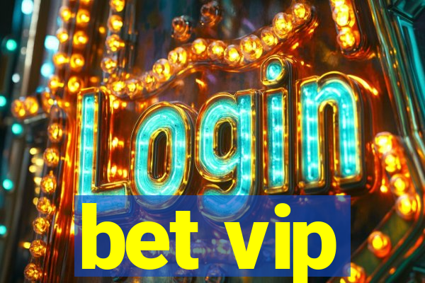 bet vip